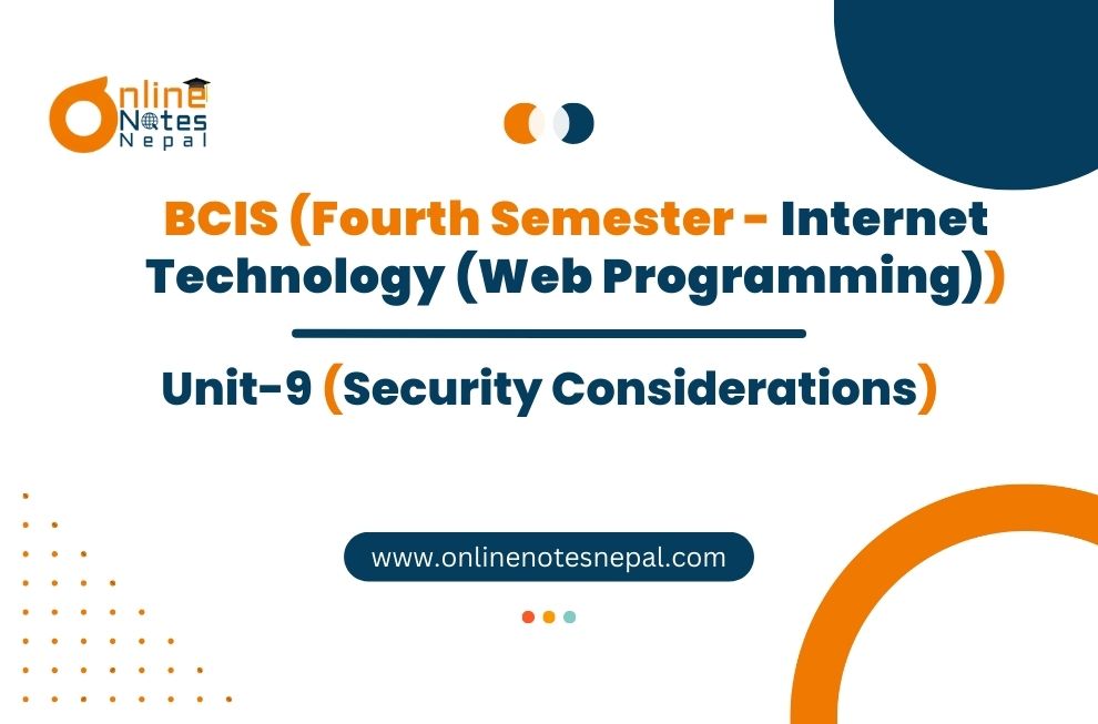 Unit IX: Security Considerations